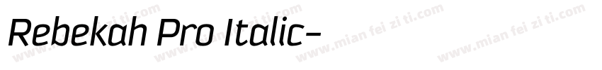 Rebekah Pro Italic字体转换